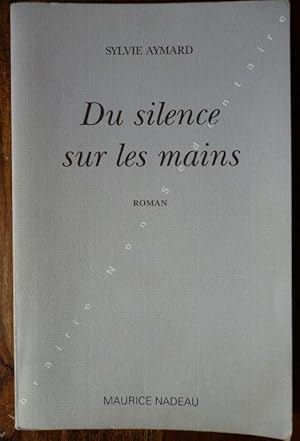 Image du vendeur pour Du silence sur les mains mis en vente par ARTLINK