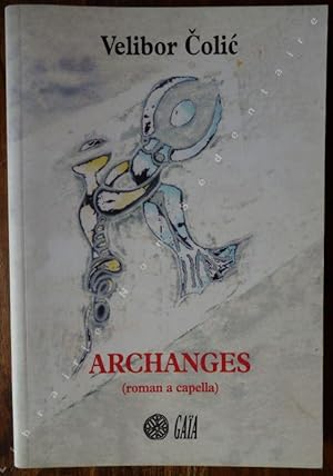Imagen del vendedor de Archange (roman  capella) a la venta por ARTLINK