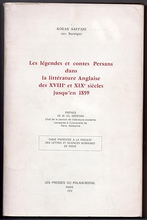 Les légendes et contes persans dans la littérature anglaise des XVIIIe et XIXe siècles jusqu'en 1859