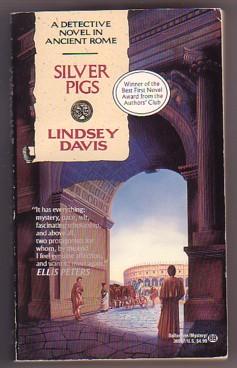 Seller image for The Silver Pigs (Marcus Didius Falco, #1) for sale by Ray Dertz