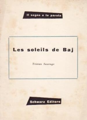 Immagine del venditore per Les soleils de Baj. venduto da Libreria Giorgio Maffei