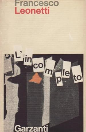 Bild des Verkufers fr L incompleto zum Verkauf von Libreria Giorgio Maffei