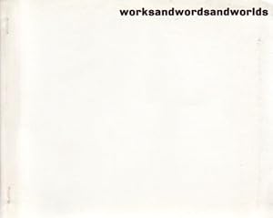 Seller image for Worksandwordsandworlds for sale by Libreria Giorgio Maffei