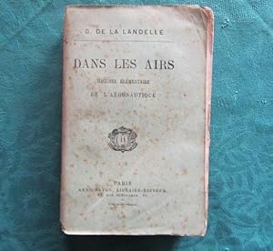 Dans les airs - Histoire élémentaire de l'Aéronautique.