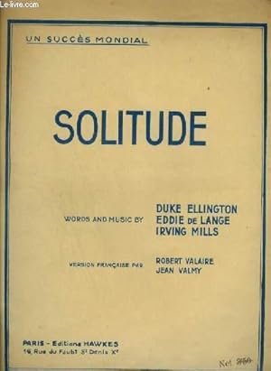 Image du vendeur pour SOLITUDE - PIANO ET CHANT AVEC PAROLES FRANCAISES ET ANGLAISES. mis en vente par Le-Livre