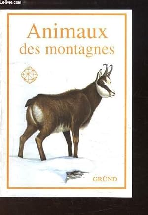 Bild des Verkufers fr Animaux des montagnes zum Verkauf von Le-Livre
