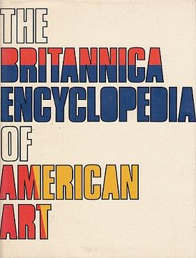 Seller image for The Britannica Encyclopedia of American Art for sale by LEFT COAST BOOKS