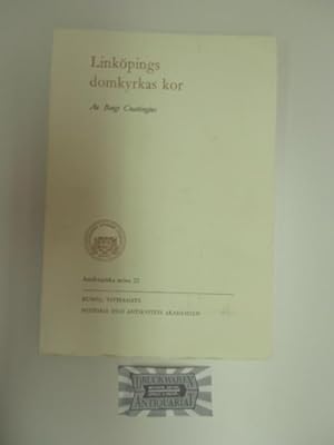 Bild des Verkufers fr Linkpings domkyrkas kor. Antikvariska serien 22. zum Verkauf von Druckwaren Antiquariat