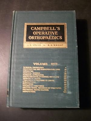 Campbell's Operative Orthopaedics, Volume I