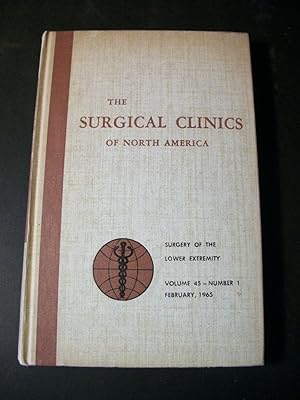 The Surgical Clinics of North America: Surgery of the Lower Extremity, Volume 45, Number 1, Febru...
