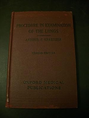 Procedure in Examination of the Lungs, with Especial Reference to the Diagnosis of Tuberculosis