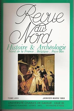 Bild des Verkufers fr REVUE DU NORD : Tome LXXV N 299 Janvier-Mars 1993 - Armes et campagnes de la Rvolution franaise zum Verkauf von Bouquinerie L'Ivre Livre