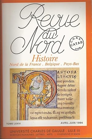 REVUE DU NORD : Tome LXXVI N° 305 Avril-Juin 1994