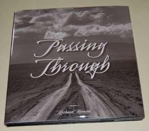 Seller image for Passing Through An Existential Journey Across America's Outback SIGNED for sale by HORSE BOOKS PLUS LLC