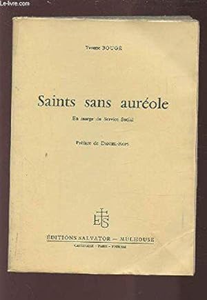 Imagen del vendedor de Saints sans aurole : En marge du Service social. a la venta por JLG_livres anciens et modernes