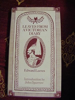 Image du vendeur pour Leaves From A Victorian Diary mis en vente par moorland books