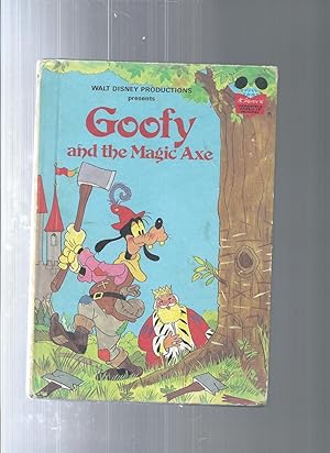 Seller image for GOOFY and the Magic Axe for sale by ODDS & ENDS BOOKS