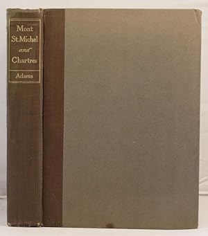 Seller image for Mont Saint Michel and Chartres for sale by Leakey's Bookshop Ltd.