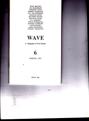 Seller image for WAVE. Spring 1973. Number 6. A Magazine of New Poetry. for sale by SAVERY BOOKS