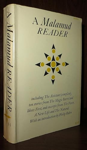 Seller image for A MALAMUD READER The Assistant (Complete) , Ten Stories from the Magic Barrel and Idiots First, and Excerpts from the Fixer, a New Life, and the Natural for sale by Rare Book Cellar