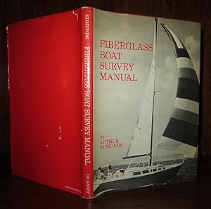 Imagen del vendedor de FIBERGLASS BOAT SURVEY MANUAL a la venta por Rare Book Cellar