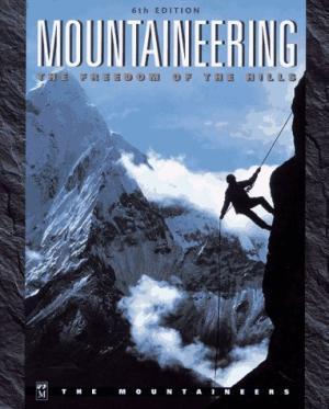 Seller image for Mountaineering : The Freedom of the Hills for sale by D. Nakii Press