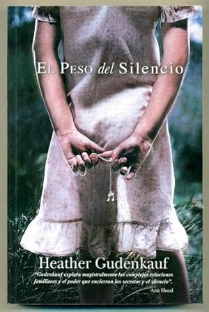 Seller image for EL PESO DEL SILENCIO for sale by Ducable Libros