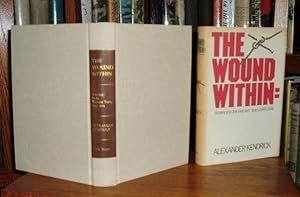 The Wound Within: America in the Vietnam Years, 1945-1974