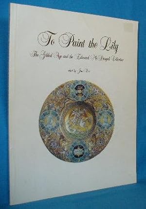 To Paint the Lily: The Gilded Age and the Edmund McDougall Collection