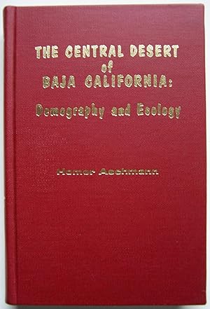 The Central Desert of Baja California: Demography and Ecology