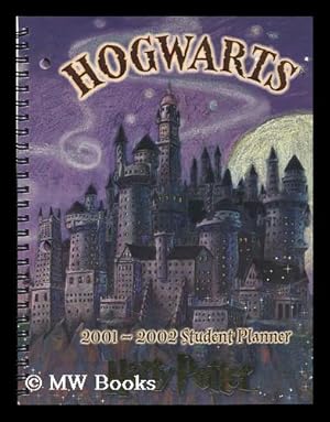 Bild des Verkufers fr Hogwarts, 2001 - 2002 Student Planner. Harry Potter zum Verkauf von MW Books