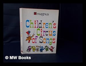 Image du vendeur pour Children's Circus of Songs mis en vente par MW Books