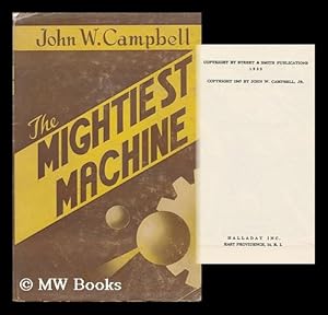 Seller image for The Mightiest Machine; Illus. by Robert Pailthorpe for sale by MW Books