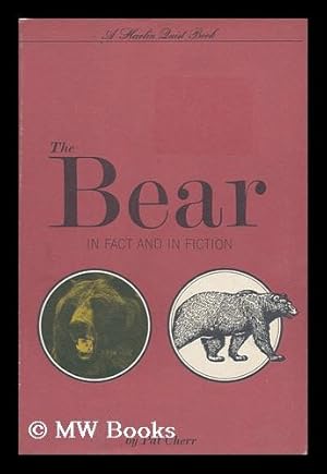 Seller image for The Bear in Fact and in Fiction for sale by MW Books