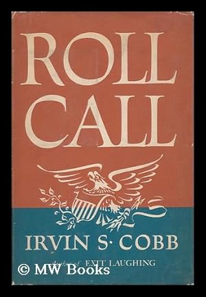 Seller image for Roll Call, by Irvin S. Cobb for sale by MW Books