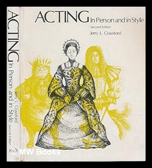 Seller image for Acting, in Person and in Style / Jerry L. Crawford ; Graphic Ill. , Ellis M. Pryce-Jones for sale by MW Books