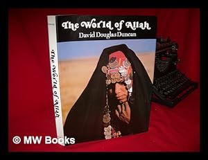 Seller image for The World of Allah / David Douglas Duncan for sale by MW Books