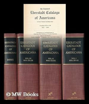 Bild des Verkufers fr The Annotated Eberstadt Catalogs of Americana, in Four Volumes Including Index. Numbers 103 to 138, 1935 - 1956 . Complete in 4 Volumes zum Verkauf von MW Books