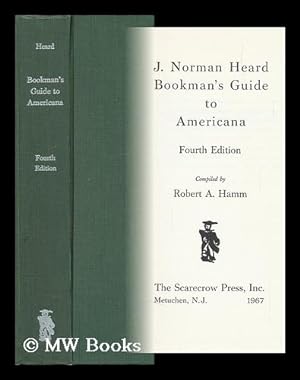 Seller image for Bookman's Guide to Americana [By] J. Norman Heard for sale by MW Books