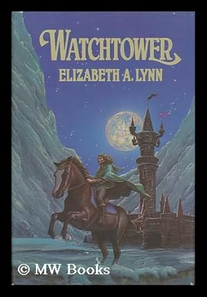 Immagine del venditore per Watchtower / by Elizabeth A. Lynn venduto da MW Books