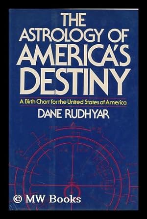 Seller image for The Astrology of America's Destiny for sale by MW Books