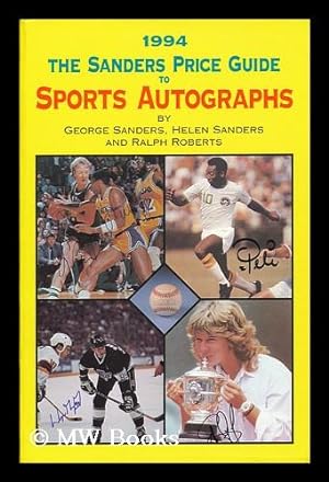 Seller image for The Sanders Price Guide to Sports Autographs - 1994 Edition. for sale by MW Books