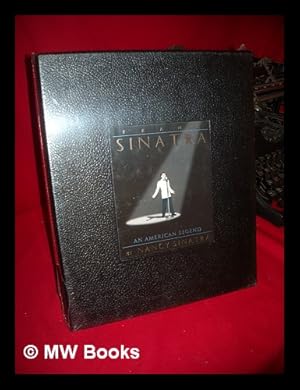 Immagine del venditore per Frank Sinatra : an American Legend / by Nancy Sinatra venduto da MW Books