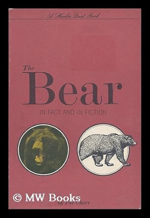 Seller image for The Bear in Fact and in Fiction for sale by MW Books Ltd.