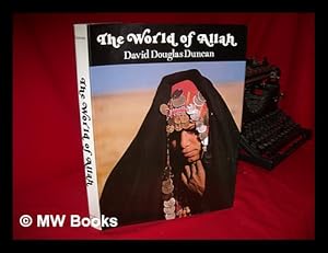 Seller image for The World of Allah / David Douglas Duncan for sale by MW Books Ltd.