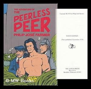 Seller image for The Adventure of the Peerless Peer / by John H. Watson ; Edited by Philip Jose Farmer for sale by MW Books Ltd.
