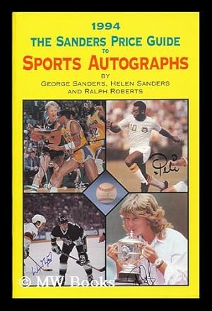 Seller image for The Sanders Price Guide to Sports Autographs - 1994 Edition. for sale by MW Books Ltd.