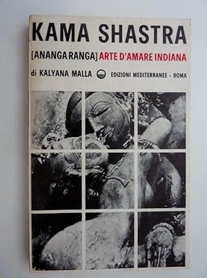 Seller image for KAMA SHASTRA ( ANANGA RANGA ) L'ARTE DI AMARE INDIANA" for sale by Historia, Regnum et Nobilia