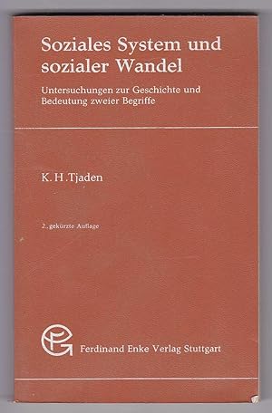 Bild des Verkufers fr Soziales System und sozialer Wandel Untersuchungen zur Geschichte und Bedeutung zweier Begriffe zum Verkauf von Kultgut