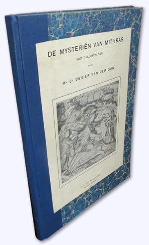 De Mysterien van Mithras. (Met 7 Illustratien).